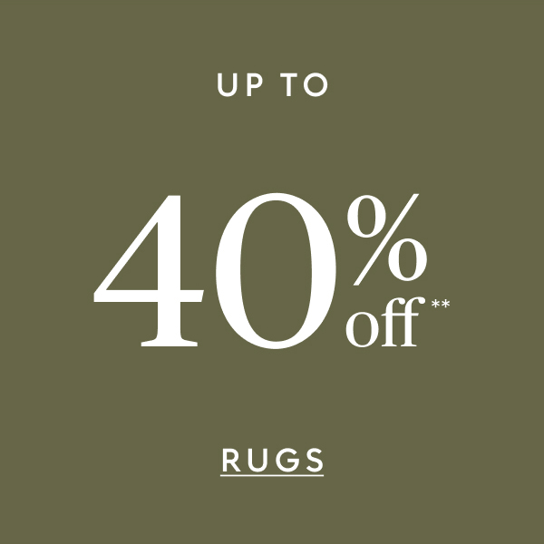 Rugs up to 40% off