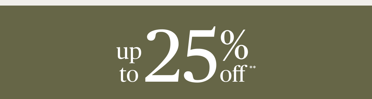Up to 25% off