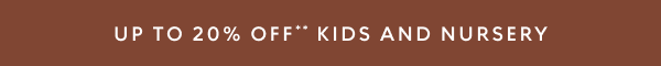 Kids & Baby furniture up to 20% off