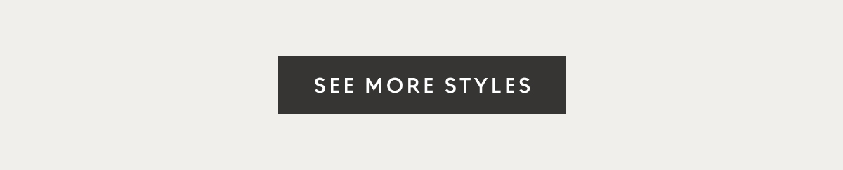 See more styles