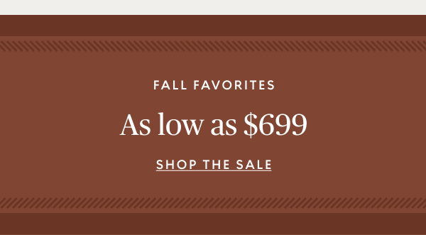 Fall savings starting at $699