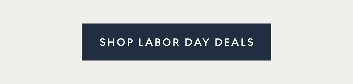 Shop Labor Day Deals