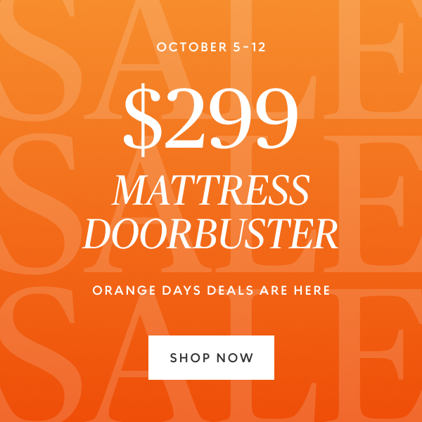 $299 Queen Mattress Doorbuster - Shop Now →