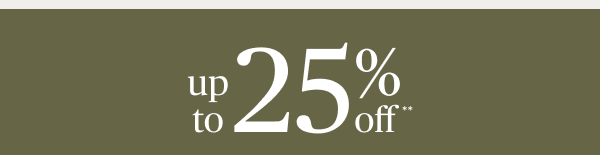 Up to 25% off